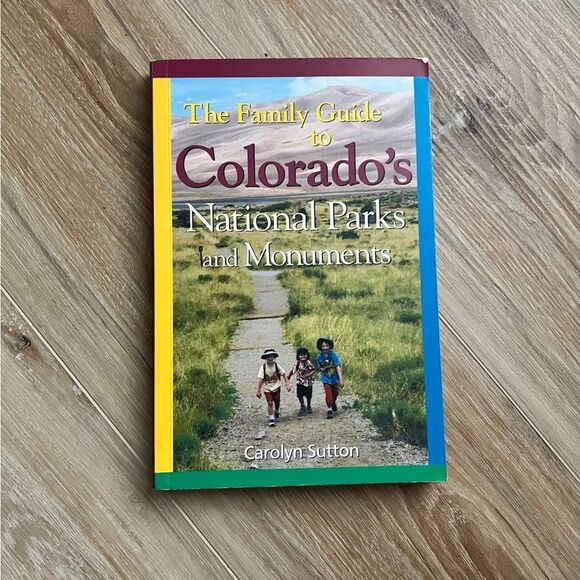 The Family Guide to Colorado's National Parks and Monuments Book - Picture 1 of 5